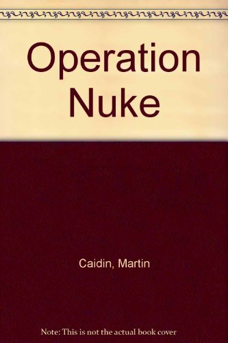 9780877950417: Operation Nuke