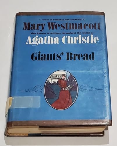 Imagen de archivo de Giants' Bread: A Novel of Romance and Suspense a la venta por Ergodebooks