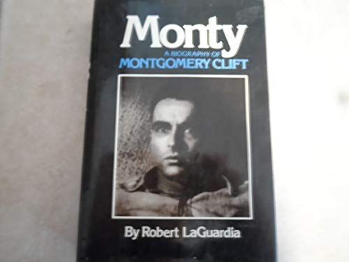 Stock image for Monty: A Biography of Montgomery Clift for sale by Your Online Bookstore