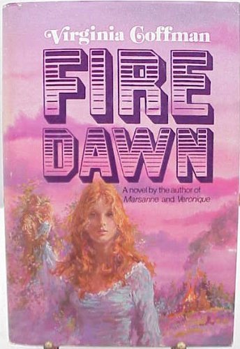 Beispielbild fr Fire Dawn: A Novel zum Verkauf von Half Price Books Inc.