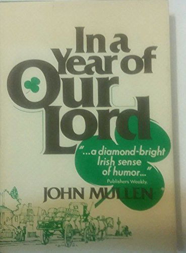 Beispielbild fr In a Year of Our Lord: a Memoir of American Innocence - 1st Edition/1st Printing zum Verkauf von Books Tell You Why  -  ABAA/ILAB