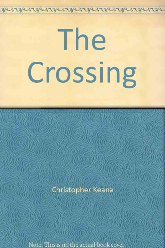 Beispielbild fr The Crossing zum Verkauf von Crotchety Rancher's Books