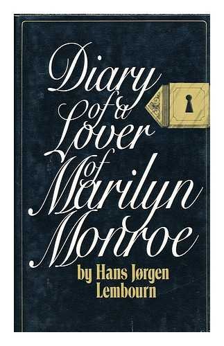 Beispielbild fr Diary of a Lover of Marilyn Monroe zum Verkauf von Jeff Stark