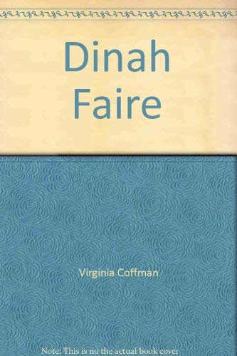9780877952183: Title: Dinah Faire A novel