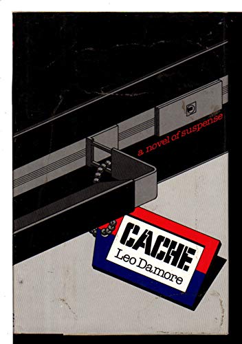 Cache A novel of suspense