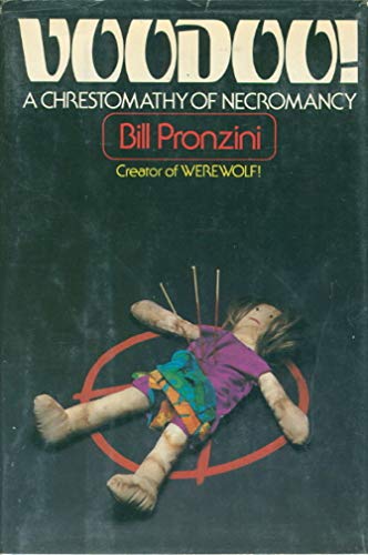 9780877952626: Voodoo: A Chrestomathy of Necromancy