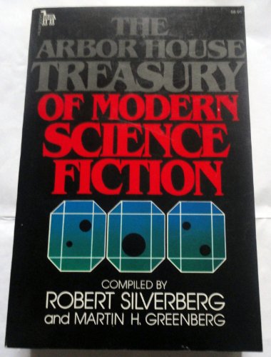 9780877952664: The Arbor House Treasury of Modern Science Fiction
