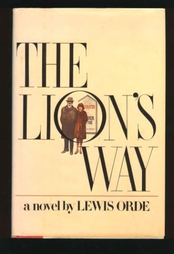 9780877952688: The lion's way: A novel