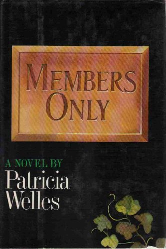 Imagen de archivo de Members only: A novel a la venta por Wonder Book