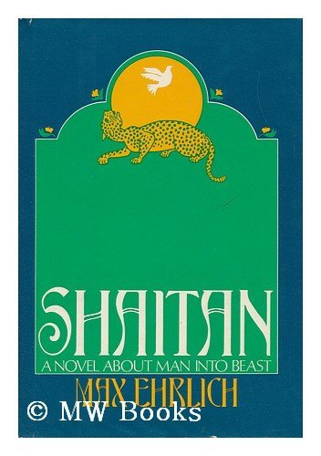 9780877952732: Shaitan : a Novel / by Max Ehrlich
