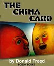 Beispielbild fr The China Card: A novel zum Verkauf von Once Upon A Time Books