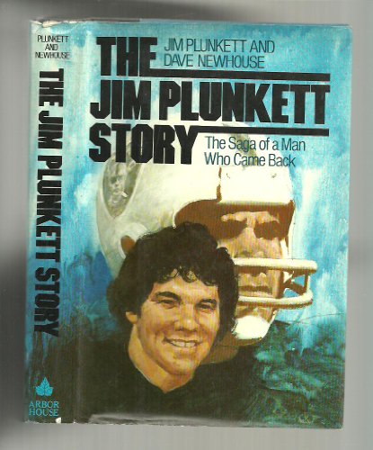 Beispielbild fr The Jim Plunkett Story: The Saga of a Man Who Came Back zum Verkauf von Books of the Smoky Mountains