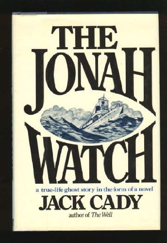 9780877953425: The Jonah Watch: A true-life ghost story in the form of a novel