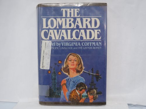 Stock image for The Lombard Cavalcade for sale by ThriftBooks-Atlanta