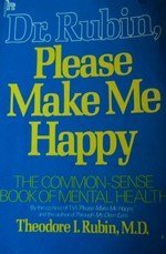 Beispielbild fr Dr. Rubin, Please Make Me Happy zum Verkauf von ThriftBooks-Dallas