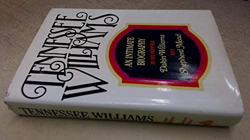 Imagen de archivo de Tennessee Williams: An Intimate Biography a la venta por Front Cover Books
