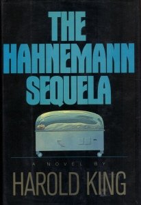 9780877955641: The Hahnemann Sequela