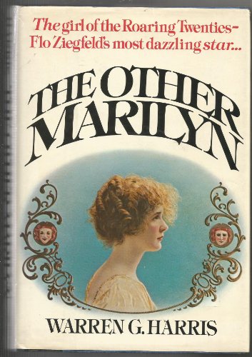 Imagen de archivo de The Other Marilyn: A Biography of Marilyn Miller a la venta por Books of the Smoky Mountains