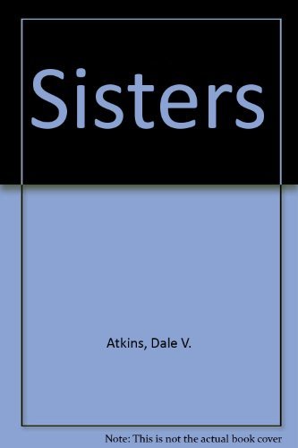 9780877955979: Sisters
