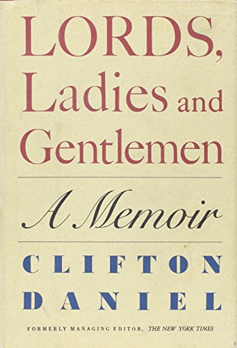 Beispielbild fr Lords, Ladies and Gentlemen: A Memoir zum Verkauf von Wonder Book
