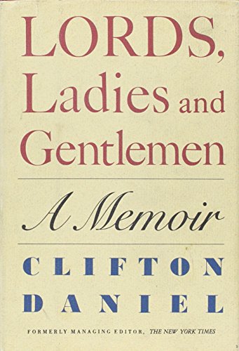 9780877955986: Lords, Ladies and Gentlemen: A Memoir