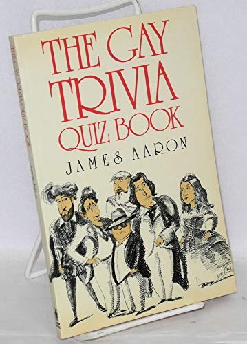 Beispielbild fr The Gay Trivia Quiz Book zum Verkauf von Better World Books