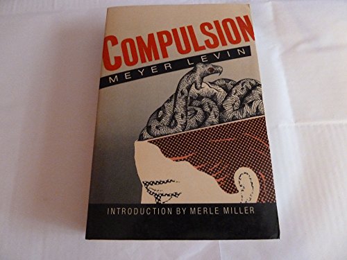 9780877956501: Compulsion (The Arbor House Library of Contemporary Americana)