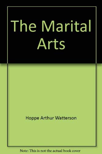 9780877956761: The marital arts
