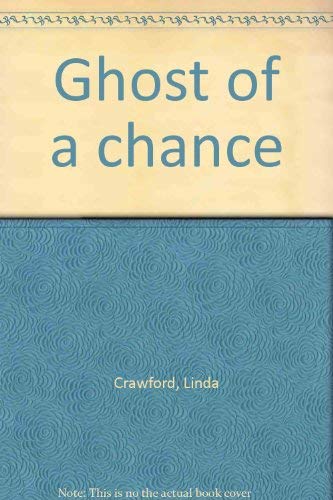 Beispielbild fr Ghost of a chance zum Verkauf von Wonder Book