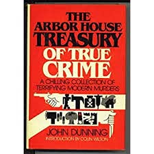 Stock image for The Arbor House treasury of true crime for sale by Jenson Books Inc