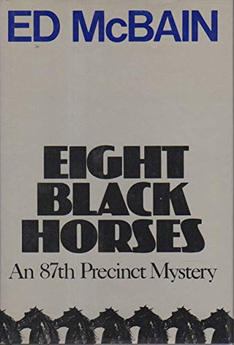 Eight Black Horses (9780877956815) by McBain, Ed