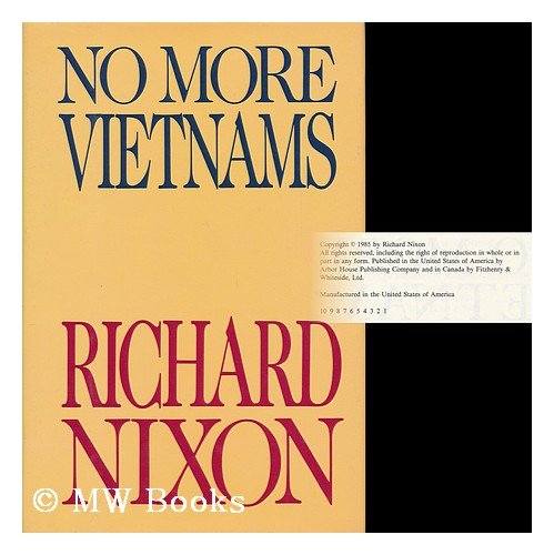 9780877957263: No More Vietnams