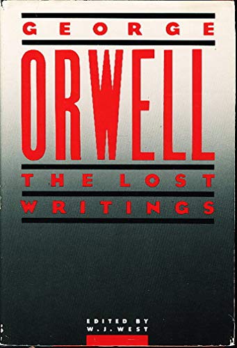 Beispielbild für Orwell : The Lost Writings zum Verkauf von Better World Books
