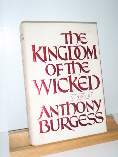 Stock image for The Kingdom of the Wicked for sale by BooksRun