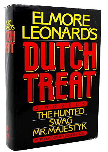 Beispielbild fr Elmore Leonard's Dutch Treat: Three Novels, the Hunted, Swag, Mr. Majestyk zum Verkauf von Front Cover Books