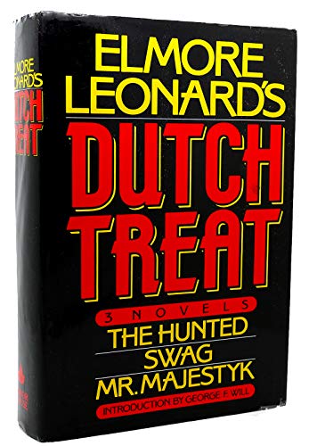 Stock image for Elmore Leonard's Dutch Treat: Three Novels, the Hunted, Swag, Mr. Majestyk for sale by ThriftBooks-Dallas