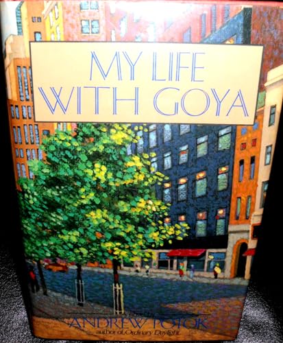 MY LIFE WITH GOYA