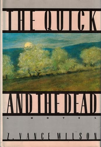 Imagen de archivo de The Quick and the Dead a la venta por Montclair Book Center
