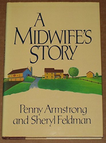 9780877958161: A Midwife's Story