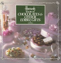 Stock image for Harrods Book of Chocolates and Other Edible Gifts for sale by Wonder Book