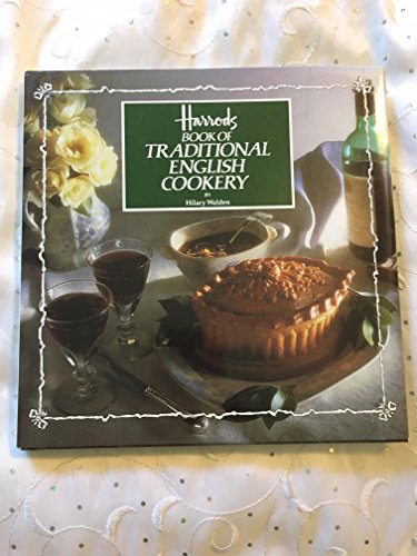Imagen de archivo de Harrods Book of Traditional English Cookery a la venta por Books of the Smoky Mountains