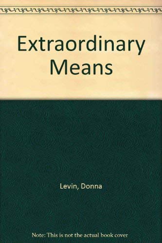 9780877958574: Extraordinary Means