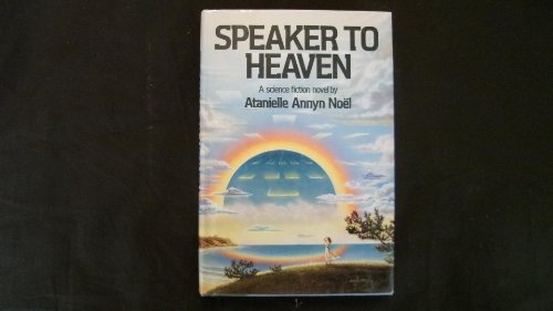 9780877958598: Speaker to Heaven