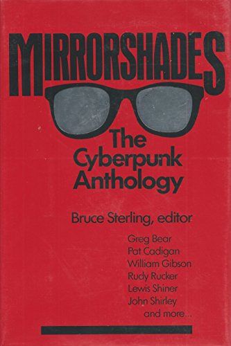 9780877958680: Mirrorshades: The Cyberpunk Anthology