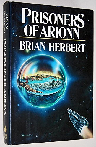 Prisoners of Arionn (9780877958864) by Brian Herbert