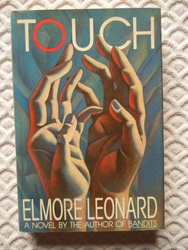 Beispielbild fr Touch: Elmore Leonard zum Verkauf von Nelsons Books