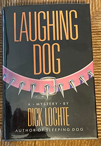 Imagen de archivo de Laughing Dog: A Leo Bloodworth and Serendipity Dahlquist Novel a la venta por SecondSale
