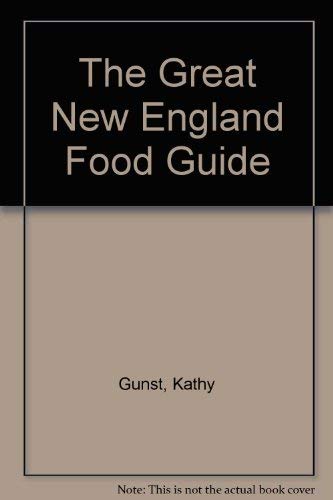 Beispielbild fr The Great New England Food Guide zum Verkauf von Ezekial Books, LLC