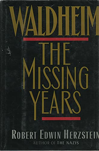 Beispielbild für Waldheim: The Missing Years zum Verkauf von medimops