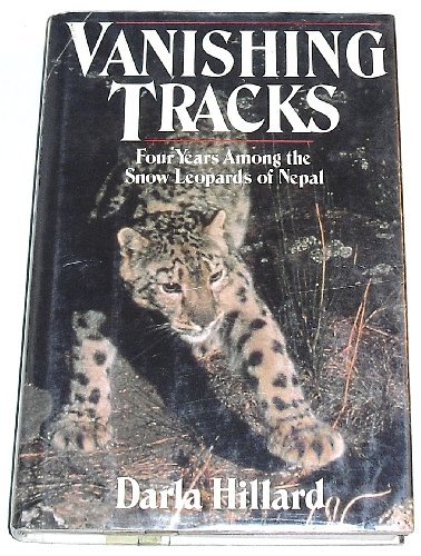 9780877959724: Vanishing Tracks: Four Years Among the Snow Leopards of Nepal